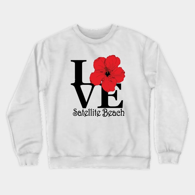 Satellite Beach LOVE Red Hibiscus Crewneck Sweatshirt by SatelliteBeach